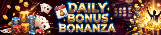 Daily Bonus Bonanza