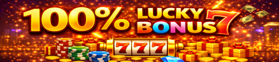 100% Lucky 7 Bonus
