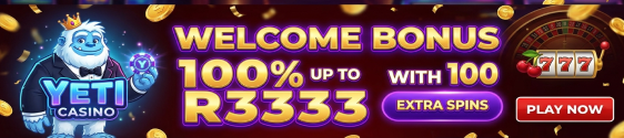 Welcome Bonus 100% up to R3333 with 100 Extra Spins